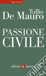 Passione civile. E-book. Formato EPUB ebook