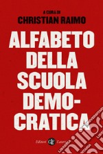 Alfabeto della scuola democratica. E-book. Formato EPUB ebook