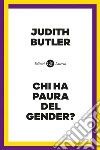 Chi ha paura del gender?. E-book. Formato EPUB ebook di Judith Butler