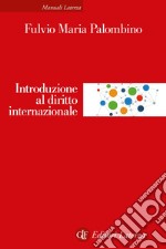 Introduzione al diritto internazionale. E-book. Formato EPUB ebook