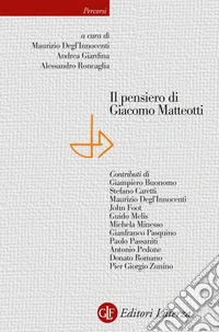 Il pensiero di Giacomo Matteotti. E-book. Formato EPUB ebook