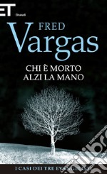 Chi è morto alzi la mano. E-book. Formato EPUB ebook