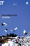 Stagioni. E-book. Formato EPUB ebook di Mario Rigoni Stern