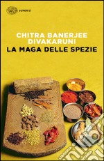 La maga delle spezie. E-book. Formato EPUB ebook