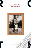 Patrimonio. Una storia vera. E-book. Formato EPUB ebook di Philip Roth
