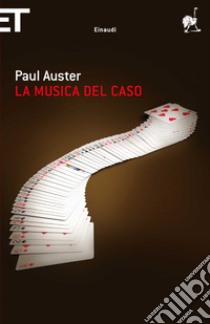 La musica del caso. E-book. Formato EPUB ebook di Paul Auster