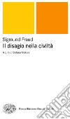 Il disagio della civiltà. E-book. Formato EPUB ebook