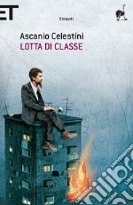 Lotta di classe. E-book. Formato EPUB ebook