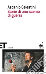 Storie di uno scemo di guerra. E-book. Formato EPUB ebook