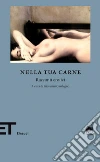 Nella tua carne. E-book. Formato EPUB ebook di Casalegno G. (cur.)
