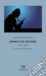 Sherlock Holmes. Tutti i romanzi. E-book. Formato EPUB ebook