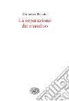 La separazione del maschio. E-book. Formato EPUB ebook