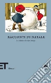 Racconti di Natale. E-book. Formato EPUB ebook di Massimi F. (cur.)