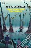 Una stagione selvaggia. E-book. Formato EPUB ebook