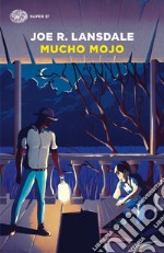 Mucho Mojo. E-book. Formato EPUB ebook