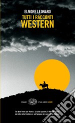 Tutti i racconti western. E-book. Formato EPUB ebook