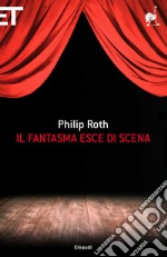 Il fantasma esce di scena. E-book. Formato EPUB ebook