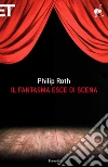 Il fantasma esce di scena. E-book. Formato EPUB ebook di Philip Roth