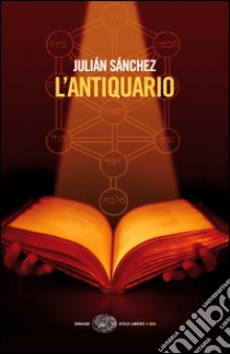 L' antiquario. E-book. Formato EPUB ebook di Julían Sánchez