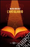 L' antiquario. E-book. Formato EPUB ebook