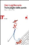 Tra le pieghe delle parole. Lingua storia cultura. E-book. Formato EPUB ebook