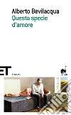 Questa specie d'amore. E-book. Formato EPUB ebook