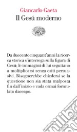 Il Gesù moderno. E-book. Formato EPUB ebook