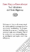 Nel labirinto dell'intelligenza. E-book. Formato EPUB ebook