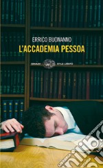 L' accademia Pessoa. E-book. Formato EPUB ebook