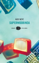 Superwoobinda. E-book. Formato EPUB ebook