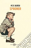 Spooner. E-book. Formato EPUB ebook