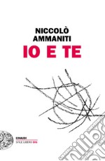 Io e te. E-book. Formato EPUB ebook