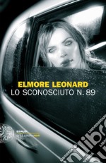 Lo sconosciuto n. 89. E-book. Formato EPUB ebook