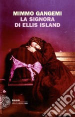 La signora di Ellis Island. E-book. Formato EPUB ebook