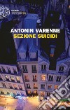 Sezione suicidi. E-book. Formato EPUB ebook