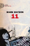 11. E-book. Formato EPUB ebook di Mark Watson