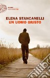 Un uomo giusto. E-book. Formato EPUB ebook