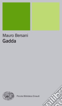 Gadda. E-book. Formato EPUB ebook di Mauro Bersani