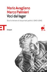 Voci dal lager. Diari e lettere di deportati politici italiani 1943-1945. E-book. Formato EPUB ebook