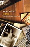 I Frank. La storia della famiglia di Anne Frank. E-book. Formato EPUB ebook di Mirjam Pressler