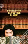 La custode di libri. E-book. Formato EPUB ebook