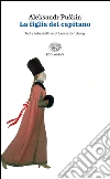 La figlia del capitano. E-book. Formato EPUB ebook di Aleksandr Puskin