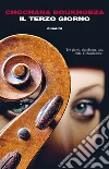 Il terzo giorno. E-book. Formato EPUB ebook di Chochana Boukhobza