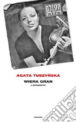 Wiera Gran. L'accusata. E-book. Formato EPUB ebook