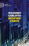 Respiro corto. E-book. Formato EPUB ebook