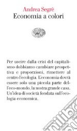 Economia a colori. E-book. Formato EPUB ebook