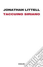 Taccuino siriano (16 gennaio-2 febbraio 2012). E-book. Formato EPUB ebook