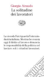 La solitudine dei lavoratori. E-book. Formato EPUB