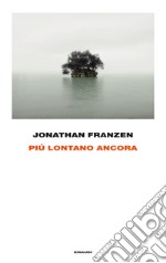 Più lontano ancora. E-book. Formato EPUB ebook