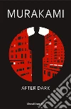 After dark. E-book. Formato EPUB ebook di Haruki Murakami